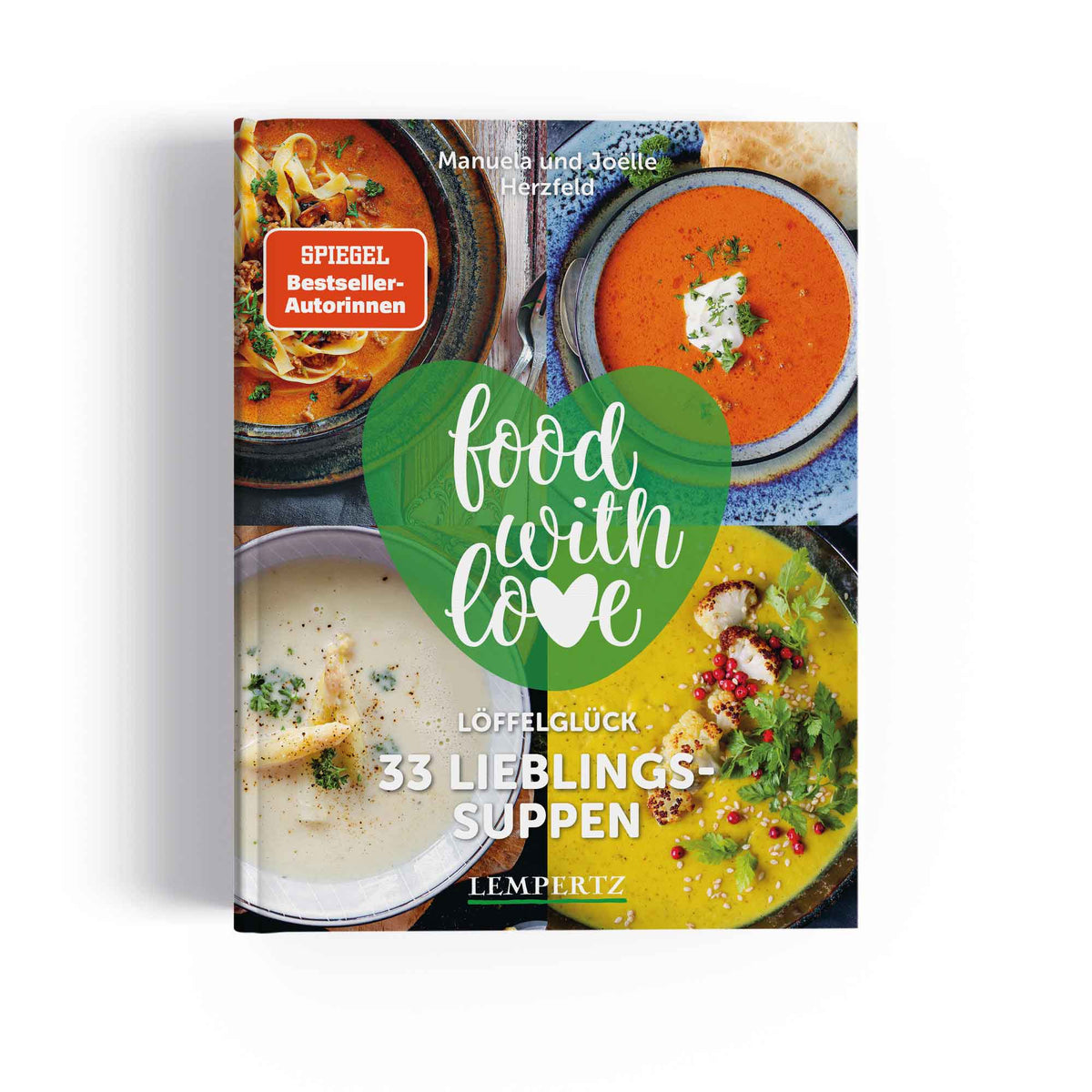 33 Lieblings-Suppen - Löffelglück